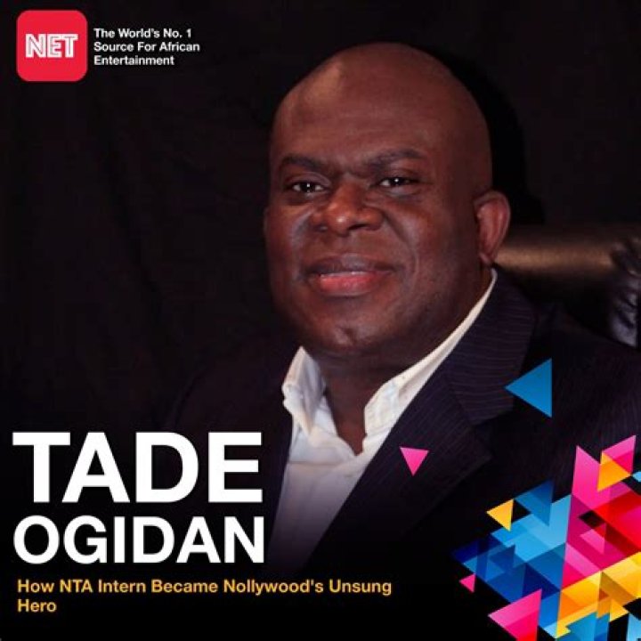 Tade Ogidan’s biography, net worth, fact, career, awards and life story